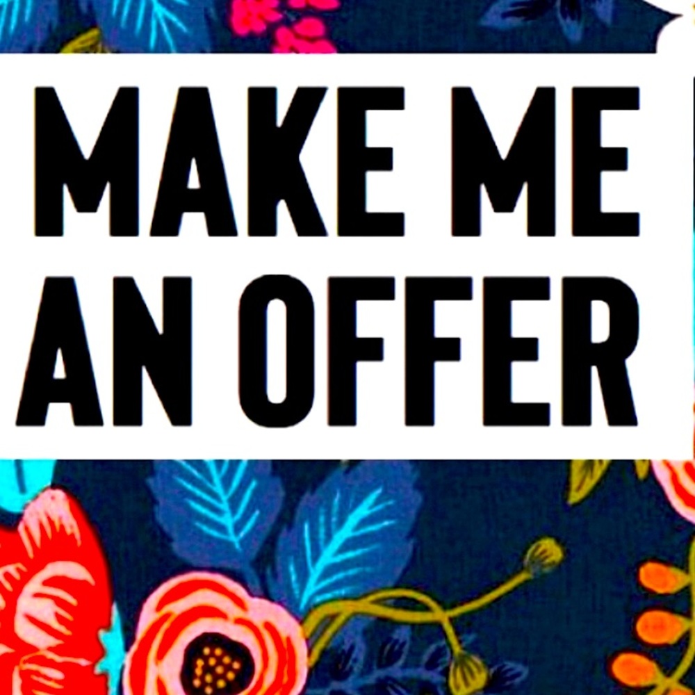 Make an offer I can’t refuse!